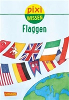 Christine Stahr, Igor Dolinger - Pixi Wissen 103: Flaggen