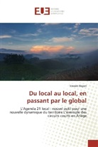 Vincent Begon - Du local au local, en passant par le global