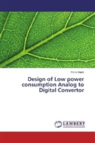 Richa Gupta - Design of Low power consumption Analog to Digital Convertor