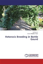 ANI KUMAR, Anil Kumar, Gulab Chandra Yadav - Heterosis Breeding in Bottle Gourd