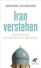 Gerhard Schweizer - Iran verstehen