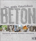 Mareike Grün - Das große Kreativbuch Beton