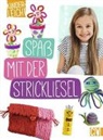 Andrea Küssner-Neubert - kinderleicht - Spaß mit der Strickliesel