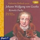 Johann Wolfgang von Goethe, Katharina Thalbach - Reineke Fuchs, MP3-CD (Hörbuch)