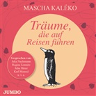 Mascha Kaléko, Karl Menrad, Julia Nachtmann, u.a. - Träume, die auf Reisen führen, 1 Audio-CD (Audiolibro)