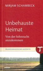 Mirjam Schambeck - Unbehauste Heimat
