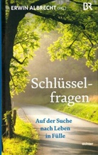 Erwi Albrecht, Erwin Albrecht - Schlüsselfragen