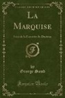 George Sand - La Marquise
