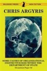 Chris Argyris - Some Causes of Organizational Ineffectiveness Within the Department of State