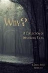 Zimbell House Publishing - Why?