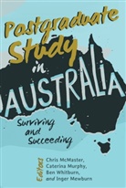 Christopher McMaster, McMaster Christopher, Inger Mewburn, Mewburn Inger, Caterina Murphy, Murphy Caterina... - Postgraduate Study in Australia