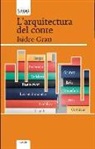 Isidre Grau - L'arquitectura del conte
