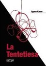 La Tentetiesa