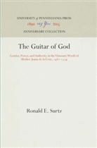 Ronald E Surtz, Ronald E. Surtz - The Guitar of God