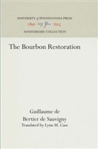 Guillaume de Bertier de Sauvigny, Guillaume de Bertier de Sauvigny - The Bourbon Restoration