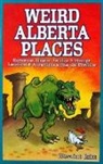 Geraint Isitt, Geraint Isitt - Weird Alberta Places