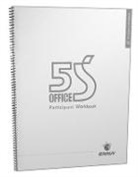Enna, Enna - 5s Office Version 1 Participant Workbook