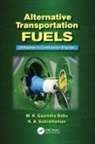 M. K. Gajendra Babu, M. K. Gajendra Subramanian Babu, M.K. Gajendra Babu, M.k. Gajendra Subramanian Babu, K. A. Subramanian, K.A Subramanian... - Alternative Transportation Fuels