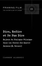 Carmen Alberdi - Dire, Redire et Ne Pas Dire