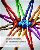 Nuraan Davids, Yusef Waghid - Education, Assessment, and the Desire for Dissonance