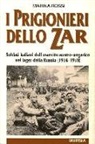 Marina Rossi Varese - I prigionieri dello zar