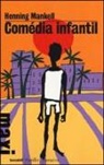Henning Mankell - Comédia infantil