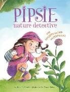 Rick Dedonato, Tracy Bishop - Pipsie, Nature Detective: The Disappearing Caterpillar