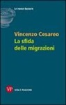 Vincenzo Cesareo - La sfida delle migrazioni