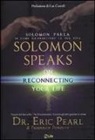 Eric Pearl, Frederick Ponzlov - Solomon parla su come riconnettere la tua vita-Solomon speaks on reconnecting yoyr life