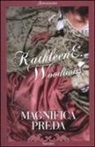 Kathleen E. Woodiwiss - Magnifica preda