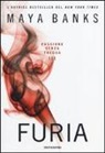 Maya Banks - Furia. Passione senza tregua