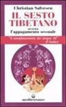 Christian Salvesen - Il sesto tibetano ovvero l'appagamento sessuale