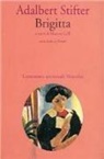 Adalbert Stifter, M. Galli - Brigitta