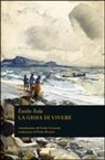Émile Zola, F. Bartoli - La gioia di vivere