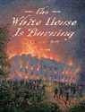 Alexander Farquharson, Jane Sutcliffe, Alexander Farquharson - The White House Is Burning
