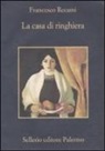 Francesco Recami - La casa di ringhiera