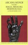 G. Luck, Georg Luck - Magia, miracoli, demonologia