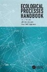 Alberto Barausse, Dr. Sven Erik Jorgensen, Sven Erik Jorgensen, Luca Palmeri, Luca Barausse Palmeri - Ecological Processes Handbook