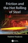 Vladimir Panjkovic, Vladimir (Major Furnace Australia Pty L Panjkovic, Vladimir (Major Furnace Australia Pty Ltd. Panjkovic, Panjkovic Vladimir - Friction and the Hot Rolling of Steel