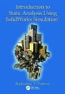 Radostina V. Petrova, Radostina V. (Technical University of Sof Petrova, Radostina V. (Technical University of Sofia Petrova, Petrova Radostina V. - Introduction to Static Analysis Using Solidworks Simulation