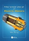 Wei Tong, Wei (Danaher Corp. Tong, Tong Wei - Mechanical Design of Electric Motors