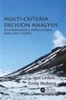 Igor Linkov, Igor (Us Army Engineer Research and Develo Linkov, Igor (US Army Engineer Research and Development Linkov, Emily Moberg, Emily (Massachusetts Institute of Technology Moberg - Multi-Criteria Decision Analysis
