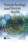 Ineke (Malsch Techno Valuation Malsch, Ineke Emond Malsch, Claude Emond, Emond Claude, Ineke Malsch, Malsch Ineke - Nanotechnology and Human Health