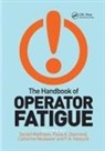 P A Hancock, P. A. Hancock, P.A. Hancock, Matthews, Gerald Matthews, Gerald Hancock Matthews... - Handbook of Operator Fatigue