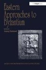 Antony Eastmond, Antony Eastmond - Eastern Approaches to Byzantium
