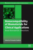 Christopher Siedlecki, Christopher (Penn State University Siedlecki, Christopher Siedlecki, Christopher (Penn State University Siedlecki - Hemocompatibility of Biomaterials for Clinical Applications