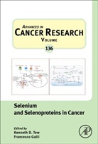 Francesco (EDT)/ Tew Galli, Francesco Galli, Francesco (Clinical Biochemistry and Human Nutrition Galli, Kenneth D. Tew - Selenium and Selenoproteins in Cancer