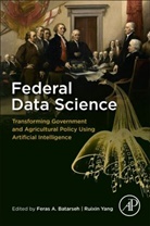 Feras A. Batarseh, Feras A. (EDT)/ Yang Batarseh, Feras Batarseh, Feras A Batarseh, Feras A. Batarseh, Feras A. (Research Assistant Professor Batarseh... - Federal Data Science