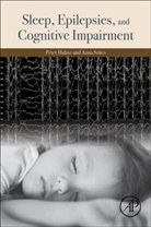 Peter Halasz, Peter (Emeritus Professor of Neurology Halasz, Halasz Peter, Sz&amp;, Anna Szucs, Anna (Chief Physician Szucs - Sleep, Epilepsies, and Cognitive Impairment