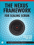 Kurt Bittner, Patricia Kong, Eric Naiburg, Dave West - Scaling Scrum With Nexus(tm)